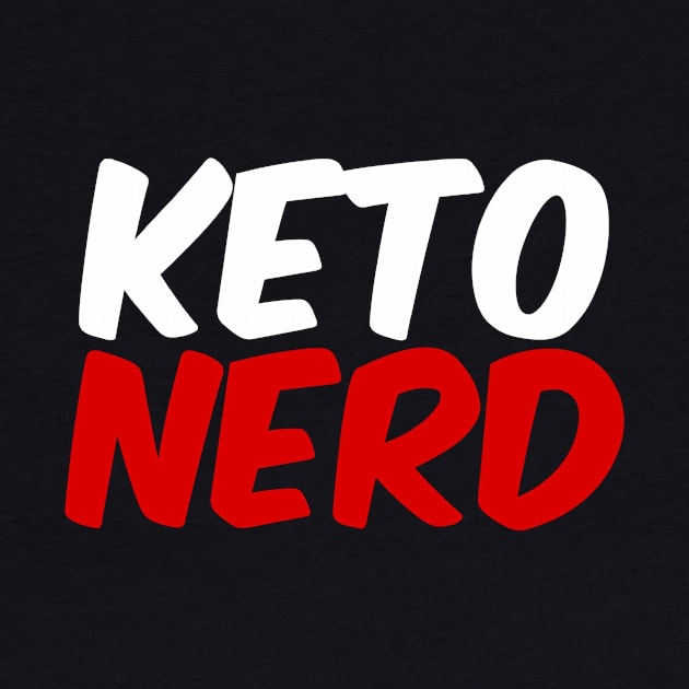 Keto Nerd by KetoMeaford